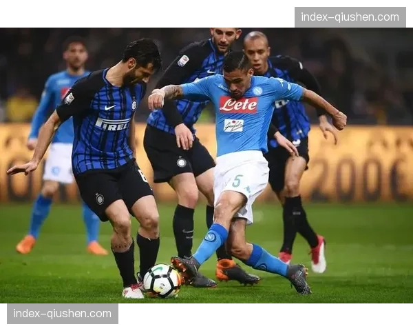 国际米兰vs那不勒斯赛前：战术博弈聚焦于中场控制权